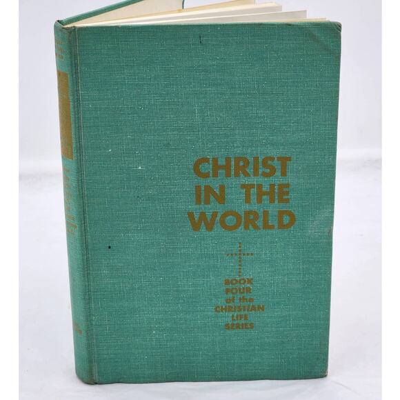 Christ in the World Book Four Christian Life Series By Sister Jane Marie Murray - Picture 1 of 14
